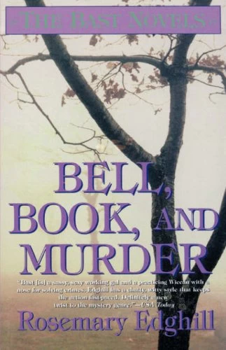 Bell, Book, and Murder: The Bast Novels (Bast Mysteries) by Rosemary Edghill