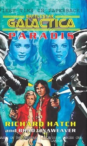 Paradis (Battlestar Galactica (The Original Series)) by Richard Hatch, Brad Linaweaver