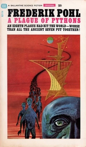 A Plague of Pythons by Frederik Pohl