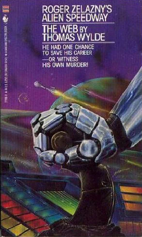 The Web (Roger Zelazny's Alien Speedway) by Thomas Wylde