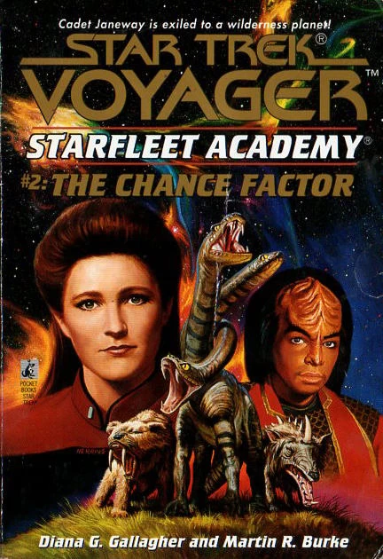 The Chance Factor (Star Trek: Voyager: Starfleet Academy #2) by Diana G. Gallagher, Martin R. Burke