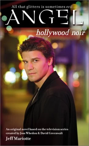 Hollywood Noir (Angel) by Jeff Mariotte