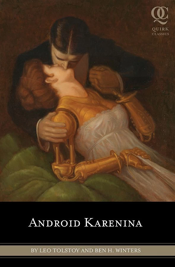 Android Karenina by Ben H. Winters, Leo Tolstoy