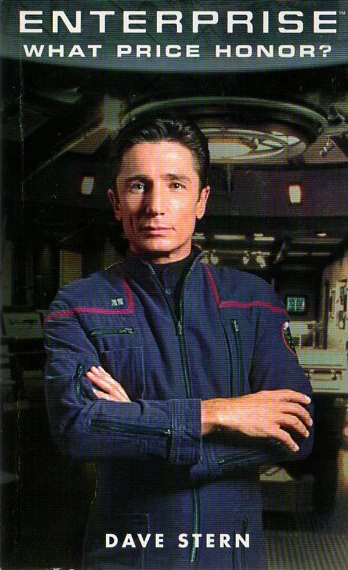 What Price Honor? (Star Trek: Enterprise #4) by Dave Stern
