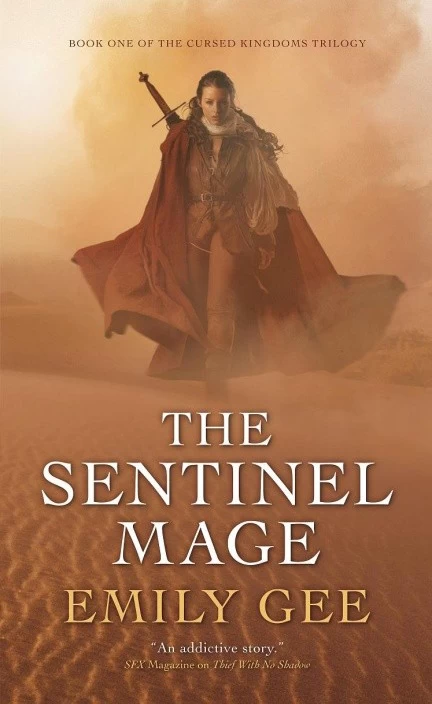The Sentinel Mage (The Cursed Kingdoms Saga #1) by Emily Gee