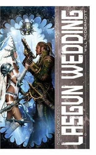 Lasgun Wedding (Warhammer 40,000: Necromunda: Kal Jerico #3) by Will McDermott
