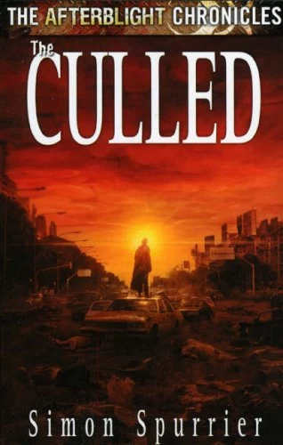 The Culled (The Afterblight Chronicles) by Simon Spurrier