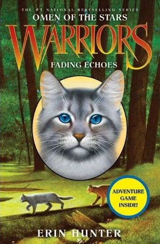 Fading Echoes (Warriors: Omen of the Stars #2) by Erin Hunter