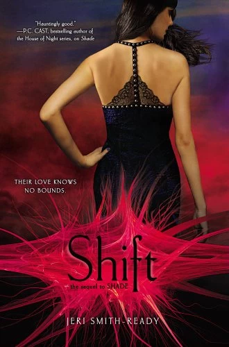 Shift (Shade #2) by Jeri Smith-Ready