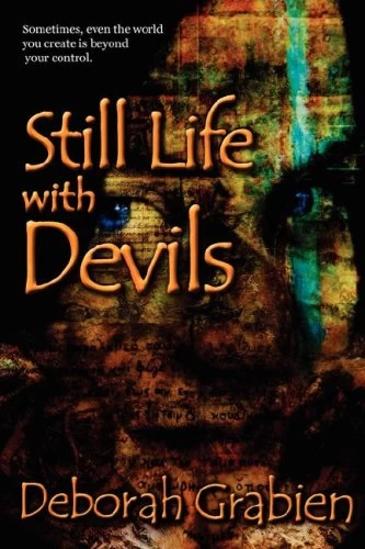 Still Life with Devils by Deborah Grabien