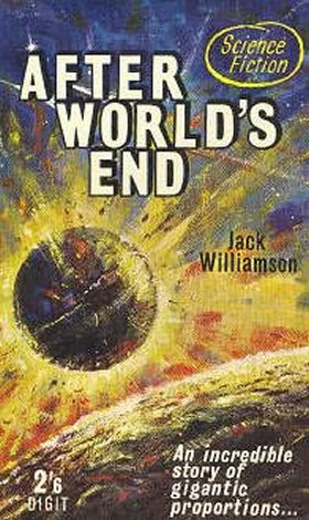 After World's End by Jack Williamson