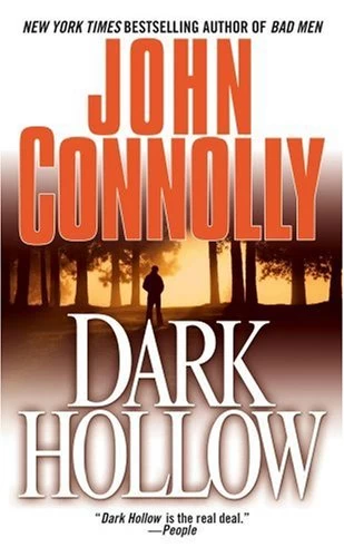 Dark Hollow (Charlie Parker #2) by John Connolly