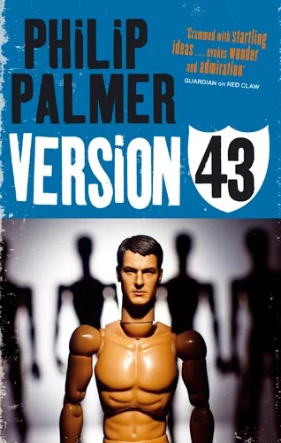 Version 43 (Debatable Space) by Philip Palmer