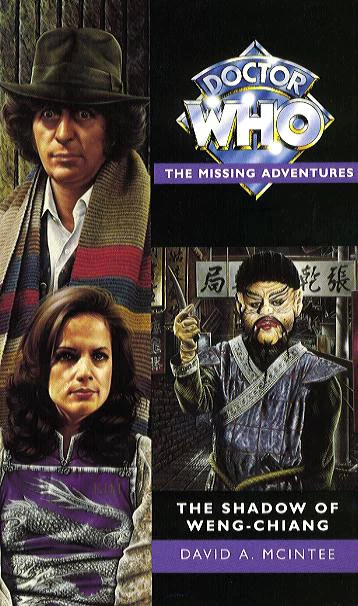 The Shadow of Weng-Chiang (Doctor Who: The Missing Adventures #25) by David A. McIntee