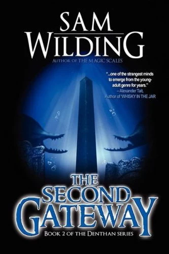 The Second Gateway (Denthan Series #2) by Sam Wilding