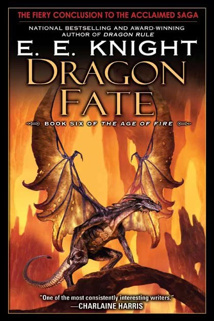 Dragon Fate (The Age of Fire #6) by E. E. Knight