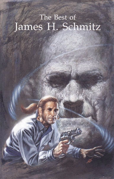 The Best of James H. Schmitz by James H. Schmitz