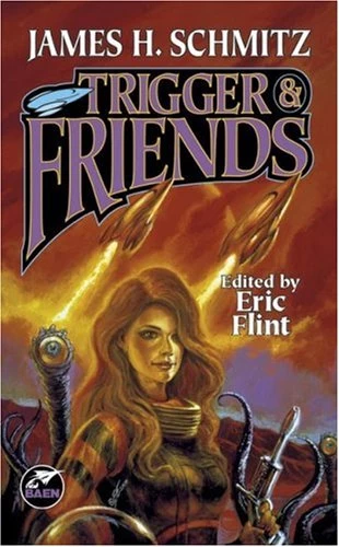 Trigger & Friends (Hub) by James H. Schmitz