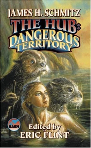 The Hub: Dangerous Territory (Hub) by James H. Schmitz