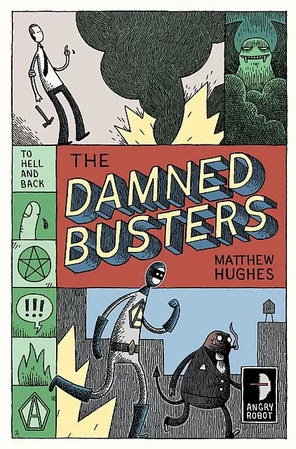 The Damned Busters (To Hell and Back #1) by Matthew Hughes