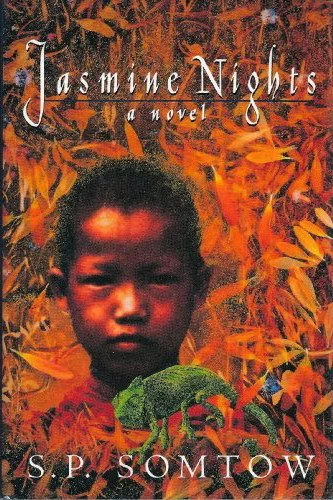 Jasmine Nights by S. P. Somtow