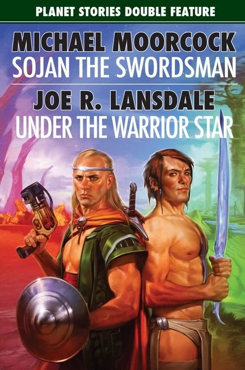 Sojan the Swordsman & Under the Warrior Star by Michael Moorcock, Joe R. Lansdale
