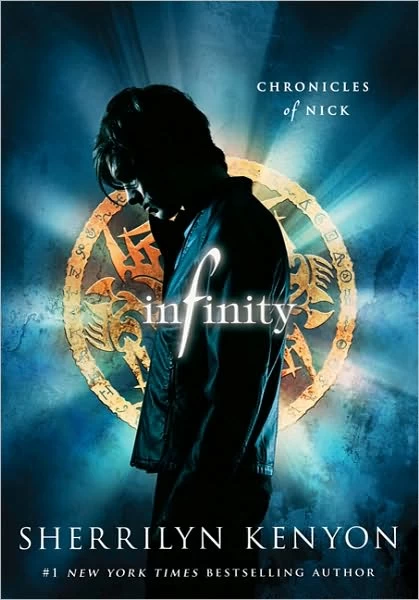Infinity (Chronicles of Nick #1) by Sherrilyn Kenyon