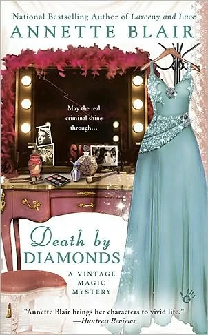 Death by Diamonds (Vintage Magic Mystery Series #3) by Annette Blair