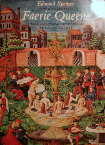 The Illustrated Faerie Queene by Douglas Hill, Edmund Spenser