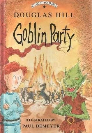 Goblin Party by Douglas Hill