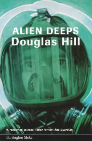 Alien Deeps by Douglas Hill