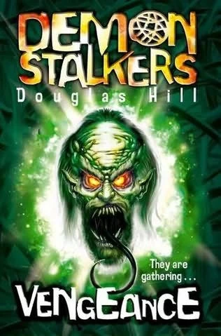 Vengeance (Demon Stalkers #3) by Douglas Hill