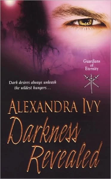 Darkness Revealed (Guardians of Eternity #4) by Alexandra Ivy