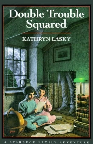 Double Trouble Squared (Starbuck Family Adventure Series #1) by Kathryn Lasky