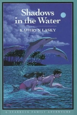 Shadows in the Water (Starbuck Family Adventure Series #2) by Kathryn Lasky