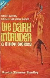The Dark Intruder and Other Stories by Marion Zimmer Bradley