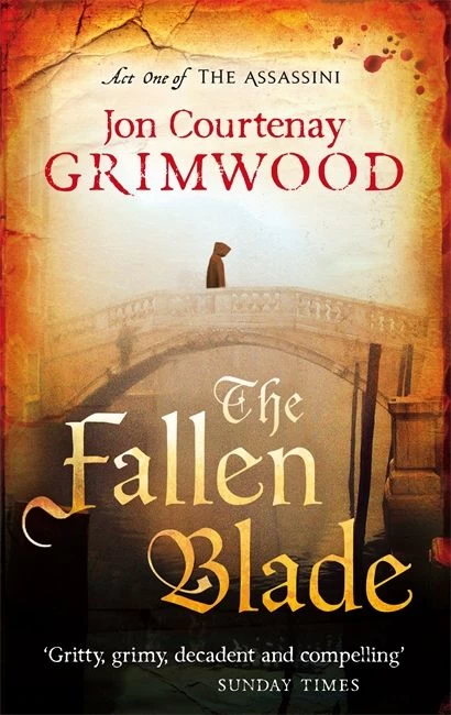 The Fallen Blade (The Assassini #1) by Jon Courtenay Grimwood
