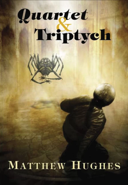 Quartet & Triptych (Archonate: Luff Imbry) by Matthew Hughes