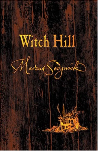 Witch Hill by Marcus Sedgwick