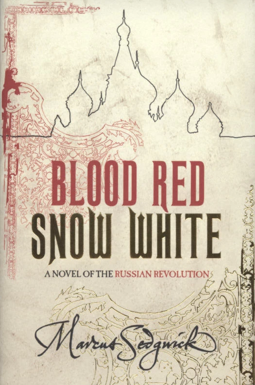Blood Red, Snow White by Marcus Sedgwick
