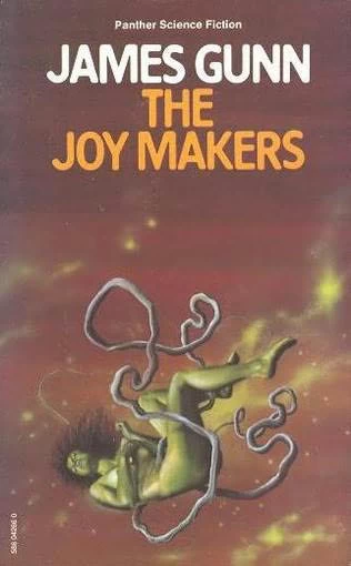 The Joy Makers by James Gunn