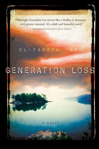 Generation Loss by Elizabeth Hand