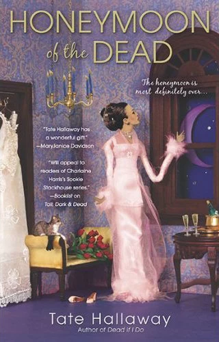 Honeymoon of the Dead (Garnet Lacey #5) by Tate Hallaway