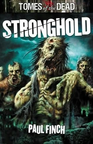 Stronghold (Tomes of the Dead) by Paul Finch