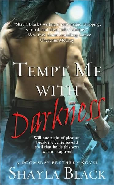 Tempt Me with Darkness (Doomsday Brethren #1) by Shayla Black