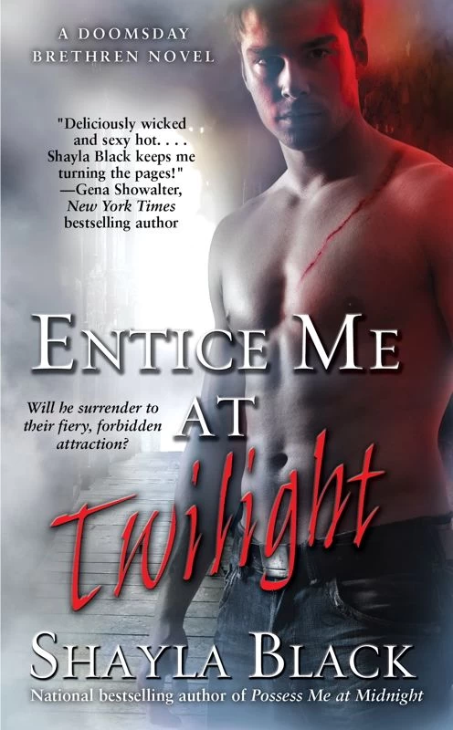 Entice Me at Twilight (Doomsday Brethren #4) by Shayla Black