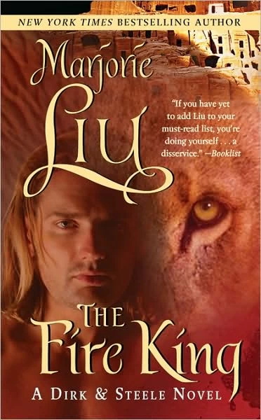The Fire King (Dirk & Steele #9) by Marjorie M. Liu