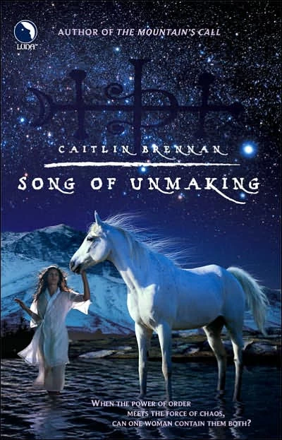 Song of Unmaking (White Magic #2) by Caitlin Brennan