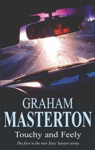 Touchy and Feely (Sissy Sawyer #1) by Graham Masterton