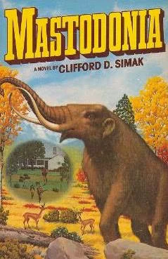 Mastodonia by Clifford D. Simak